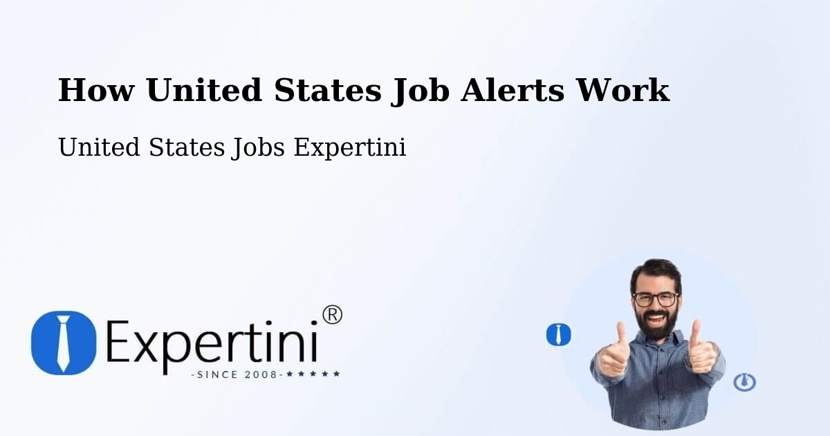 How United States Job Alerts Work - United States Jobs Expertini